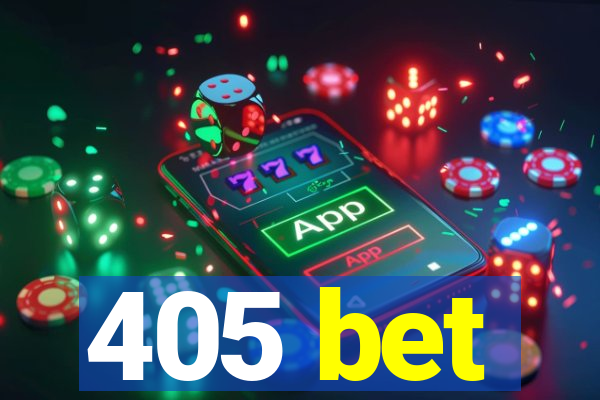 405 bet